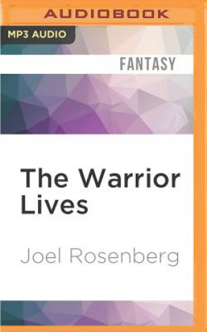 Digital The Warrior Lives Joel Rosenberg