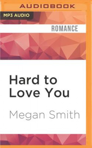 Digital Hard to Love You Megan Smith