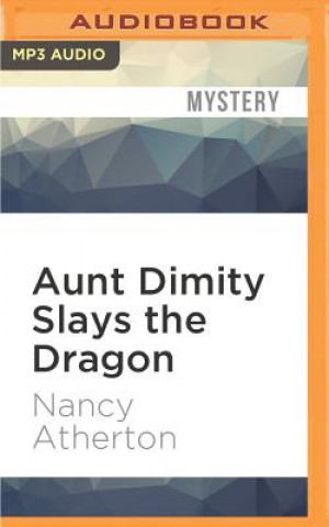 Digital Aunt Dimity Slays the Dragon Nancy Atherton