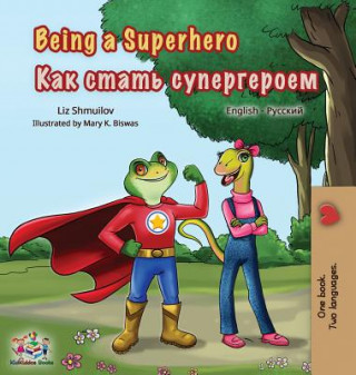 Könyv Being a Superhero Liz Shmuilov