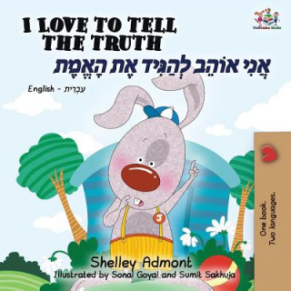 Książka I Love to Tell the Truth (English Hebrew Bilingual Book) Shelley Admont