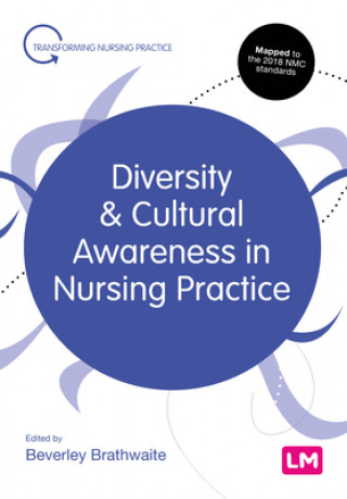 Carte Diversity and Cultural Awareness in Nursing Practice Beverley Brathwaite