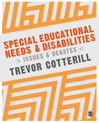 Kniha Special Educational Needs and Disabilities Trevor Cotterill