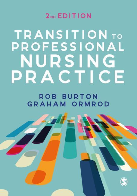 Kniha Transition to Professional Nursing Practice Rob Burton