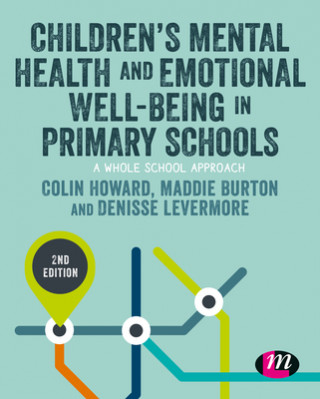 Książka Children's Mental Health and Emotional Well-being in Primary Schools Colin Howard