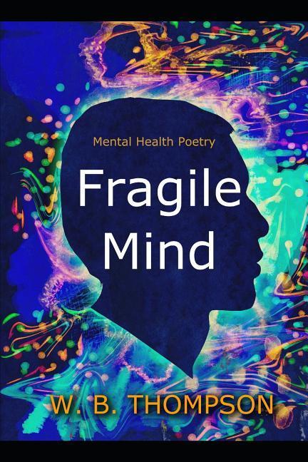 Libro Fragile Mind Wesley Boydd Thompson