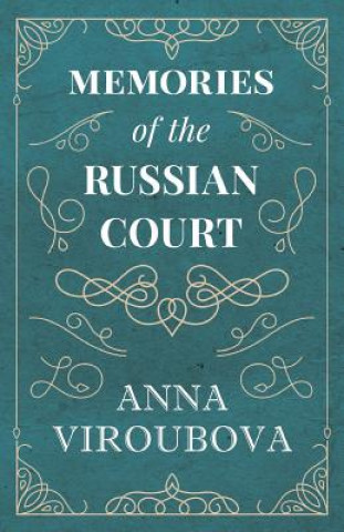 Book Memories of the Russian Court Anna Viroubova