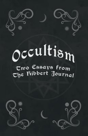 Kniha Occultism - Two Essays from the Hibbert Journal Edward Clodd