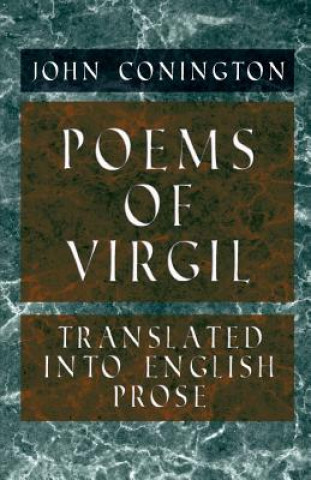 Kniha Poems of Virgil - Translated into English Prose John Conington