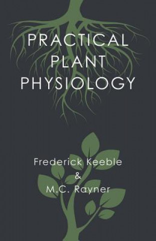 Livro Practical Plant Physiology Frederick Keeble