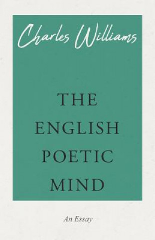 Knjiga The English Poetic Mind Charles Williams