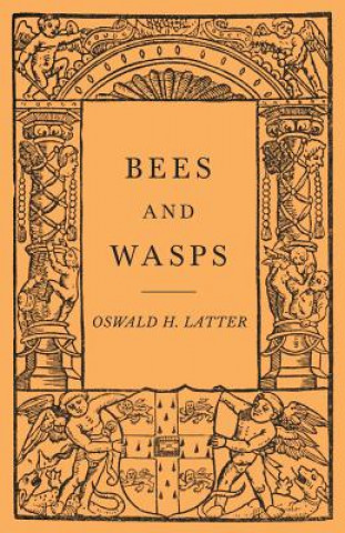 Книга Bees and Wasps Oswald H. Latter