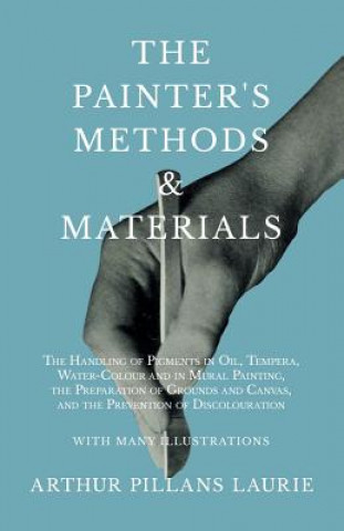 Book The Painter's Methods and Materials Arthur Pillans Laurie
