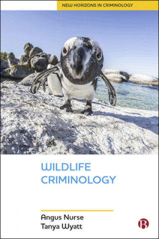 Könyv Wildlife Criminology Angus Nurse