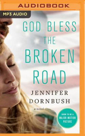 Digital God Bless the Broken Road Jennifer Dornbush