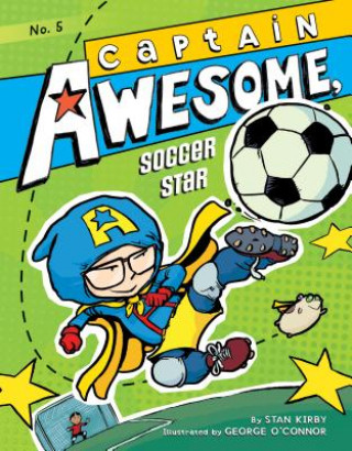 Carte Captain Awesome, Soccer Star: #5 Stan Kirby