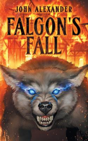 Knjiga Falgon's Fall John Alexander