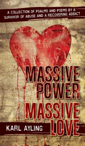 Libro Massive Power Massive Love Karl Ayling