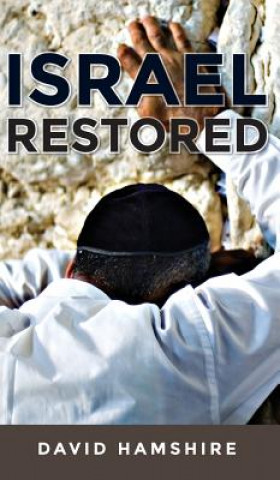 Kniha Israel Restored David Hamshire
