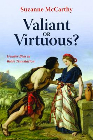 Knjiga Valiant or Virtuous? Suzanne McCarthy