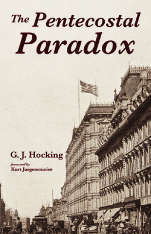 Kniha Pentecostal Paradox G. J. Hocking