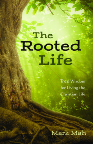 Książka Rooted Life Mark Mah