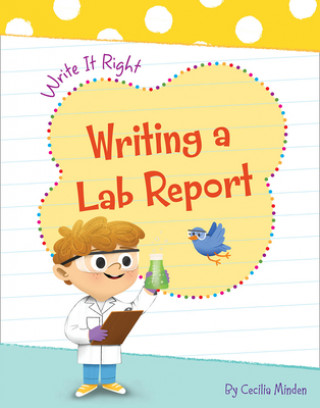 Carte Writing a Lab Report Cecilia Minden