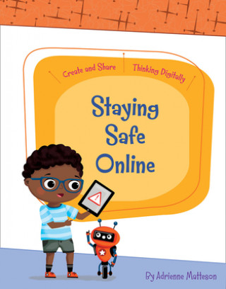 Kniha Staying Safe Online Adrienne Matteson