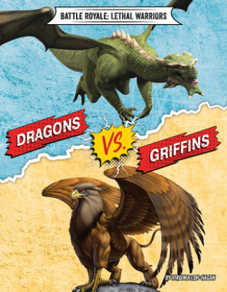 Libro Dragons vs. Griffins Virginia Loh-Hagan