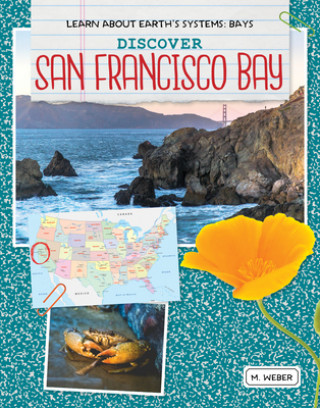 Книга Discover San Francisco Bay M. Weber