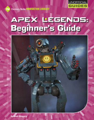 Książka Apex Legends: Beginner's Guide Josh Gregory