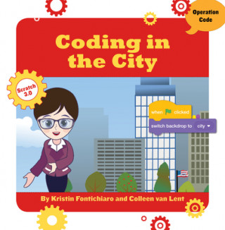 Kniha Coding in the City Kristin Fontichiaro