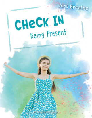 Knjiga Check in: Being Present Virginia Loh-Hagan