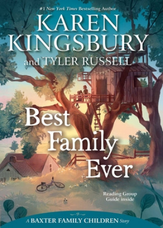 Könyv Best Family Ever Karen Kingsbury