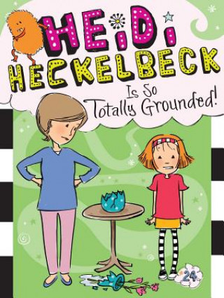 Kniha Heidi Heckelbeck Is So Totally Grounded! Wanda Coven