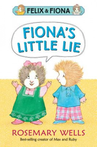 Carte Fiona's Little Lie Rosemary Wells