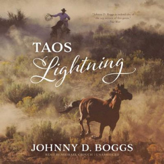 Hanganyagok Taos Lightning Johnny D. Boggs
