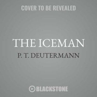 Audio The Iceman P. T. Deutermann