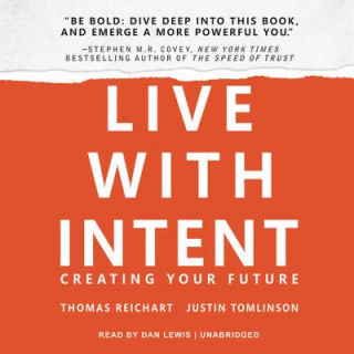 Audio Live with Intent: Creating Your Future Thomas Reichart