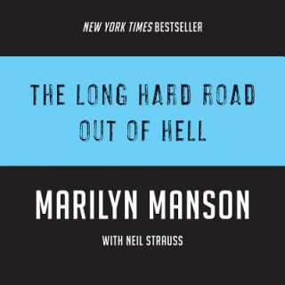 Audio The Long Hard Road Out of Hell Marilyn Manson