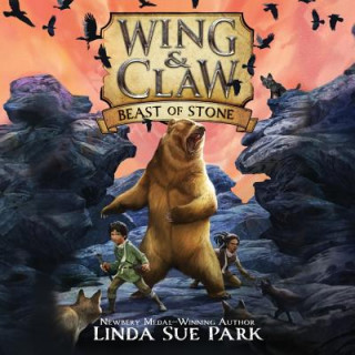Digital Wing & Claw #3: Beast of Stone Linda Sue Park