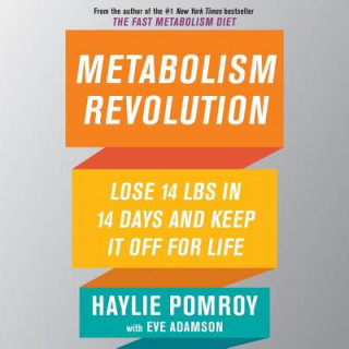 Audio Metabolism Revolution: Lose 14 Pounds in 14 Days and Keep It Off for Life Haylie Pomroy