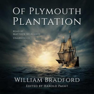 Digital Of Plymouth Plantation William Bradford