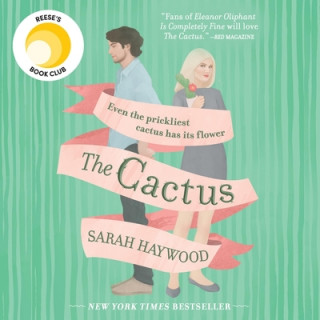 Audio The Cactus Sarah Haywood