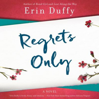 Аудио Regrets Only Erin Duffy