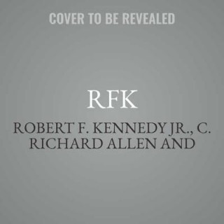 Audio RFK: His Words for Our Times Robert F. Kennedy