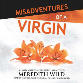 Digital Misadventures of a Virgin Meredith Wild