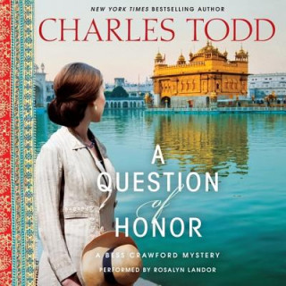 Аудио A Question of Honor: A Bess Crawford Mystery Charles Todd
