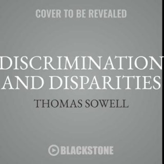 Digital Discrimination and Disparities Thomas Sowell