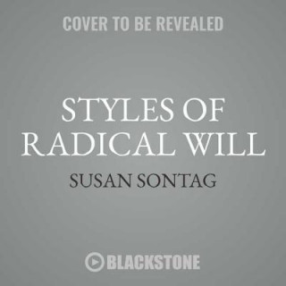 Digital Styles of Radical Will Susan Sontag